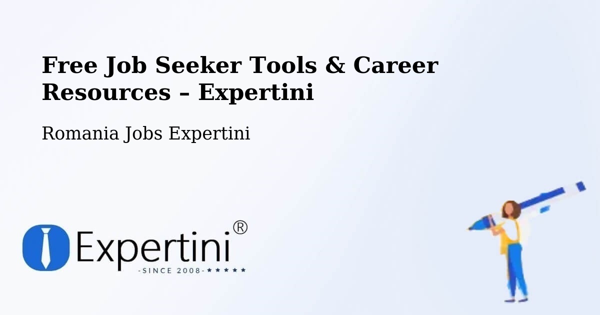 Free Job Seeker Tools & Career Resources – Comuna Ocna Şugatag - Comuna Ocna Şugatag, Romania Jobs Expertini